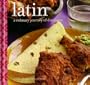 Latin: A Culinary Journey of Discovery (Love Food)