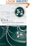 RNA and the Regulation of Gene Expression: A Hidden Layer of Complexity