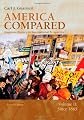 America Compared: American History in International Perspective, Vol. 2: Since 1865