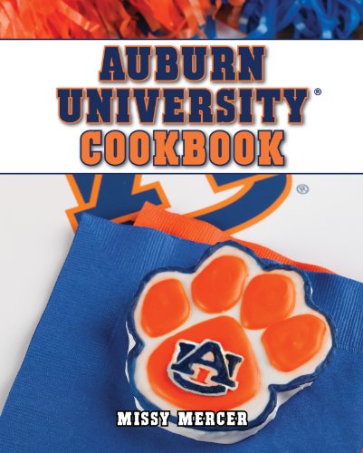 Auburn University Cookbook (Collegiate Cookbooks)