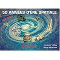 50 Annees d'Ere Spatiale 1957-2007