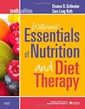 Williams' Essentials of Nutrition and Diet Therapy, 10e (Williams' Essentials of Nutrition & Diet Therapy)