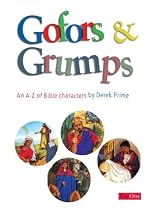 Gofors and grumps: An AZ of bible characters
