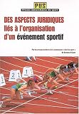 Revue Territorial  / Des aspects juridiques liés à l'organisation d'un évenement sportif