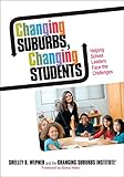 Changing suburbs, changing students : helping school leaders face the challenges