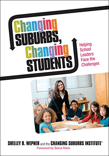 Changing Suburbs, Changing Students: Helping School Leaders Face the Challenges
