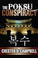 The Poksu Conspiracy (Post Cold War Political Thriller)