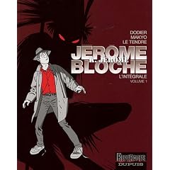 J�r�me K. J�r�me Bloche, L'int�grale Tome 1 :