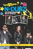 N-Dubz: We Love You... N-Dubz: An Unauthorised 2012 Annual 2012 (Annual We Love You)