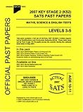 2007 Key Stage 2 (KS2) QCA Sats Past Papers Maths, Science and English Tests: level 3-5