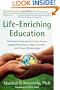 Life-Enriching Education: Nonviolent Communication Helps Schools Improve Performance, Reduce Conflict, and Enhance Relationships