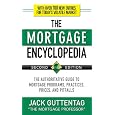 The Mortgage Encyclopedia : The Authoritative Guide To Mortgage Programs, 