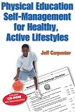 Physical Education Self-Management for Healthy Active Lifestyles