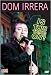 Dom Irrera: Is This Thing On?