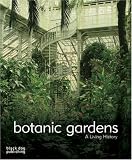 Botanic Gardens: A Living History
