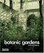 Botanic Gardens: A Living History