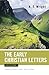 Early Christian Letters for Everyone (The New Testament for Everyone)
