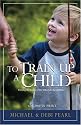 To Train Up A Child
