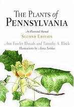 The Plants of Pennsylvania: An Illustrated Manual