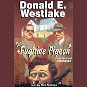 The Fugitive Pigeon | [Donald E. Westlake]