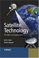 Satellite Technology: Principles and Applications