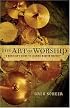 Art of Worship, The: A Musician's Guide to Leading Modern Worship