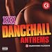 XXX Dancehall Anthems