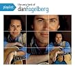 Playlist: The Very Best of Dan Fogelberg
