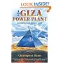 The Giza Power Plant: Technologies of Ancient Egypt