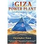 The Giza Power Plant: Technologies of Ancient Egypt