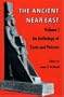 Ancient Near East, Volume 1: An Anthology of Texts and Pictures