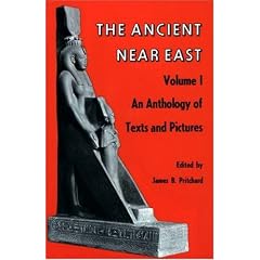 Ancient Near East, Volume 1: An Anthology of Texts and Pictures
