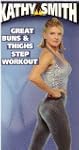 Kathy Smith: Great Buns & Thighs Step...