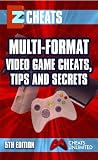 EZ Cheats Multi-Format Video Game Cheats, Tips and Secrets For PS3, Xbox 360 & Wii 5th Edition (EZ Cheats Series)
