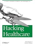 Hacking Healthcare: A Guide to Standa...