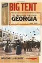 The Big Tent: The Traveling Circus in Georgia, 1820-1930
