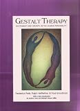 Gestalt Therapy: Excitement and Growth in the Human Personality