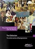 The Impressionists with Tim Marlow: The Collection