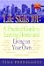 Life Skills 101: A Practical Guide to Leaving Home and Living on Your Own