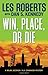 Win, Place, or Die: A Milan Jacovich / K.O. O'Bannion Mystery (Milan Jacovich Mysteries)