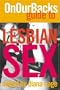 On Our Backs Guide to Lesbian Sex