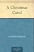 A Christmas Carol