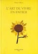 L'Art de vivre en entier