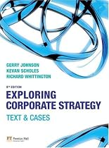 Exploring Corporate Strategy: Text and Cases