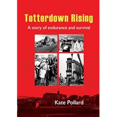 Totterdown Rising: The Story of a Community Enduring and Surviving a Planning Disaster