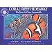 Coral Reef Hideaway : The Story of a Clown Anemonefish (Smithsonian Oceanic Collection)