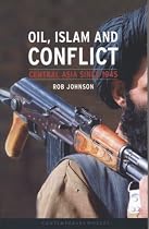 Oil, Islam and Conflict: Central Asia Since 1945 (Contemporary Worlds)