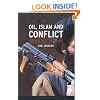 Oil, Islam, and Conflict: Central Asia since 1945 (Reaktion Books - Contemporary Worlds)