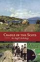 Cradle of the Scots: An Argyll Anthology