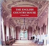 The English country house : a grand tour